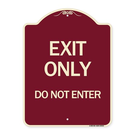 Signmission Exit Only Do Not Enter Heavy-Gauge Aluminum Architectural Sign, 24" H, BU-1824-24554 A-DES-BU-1824-24554